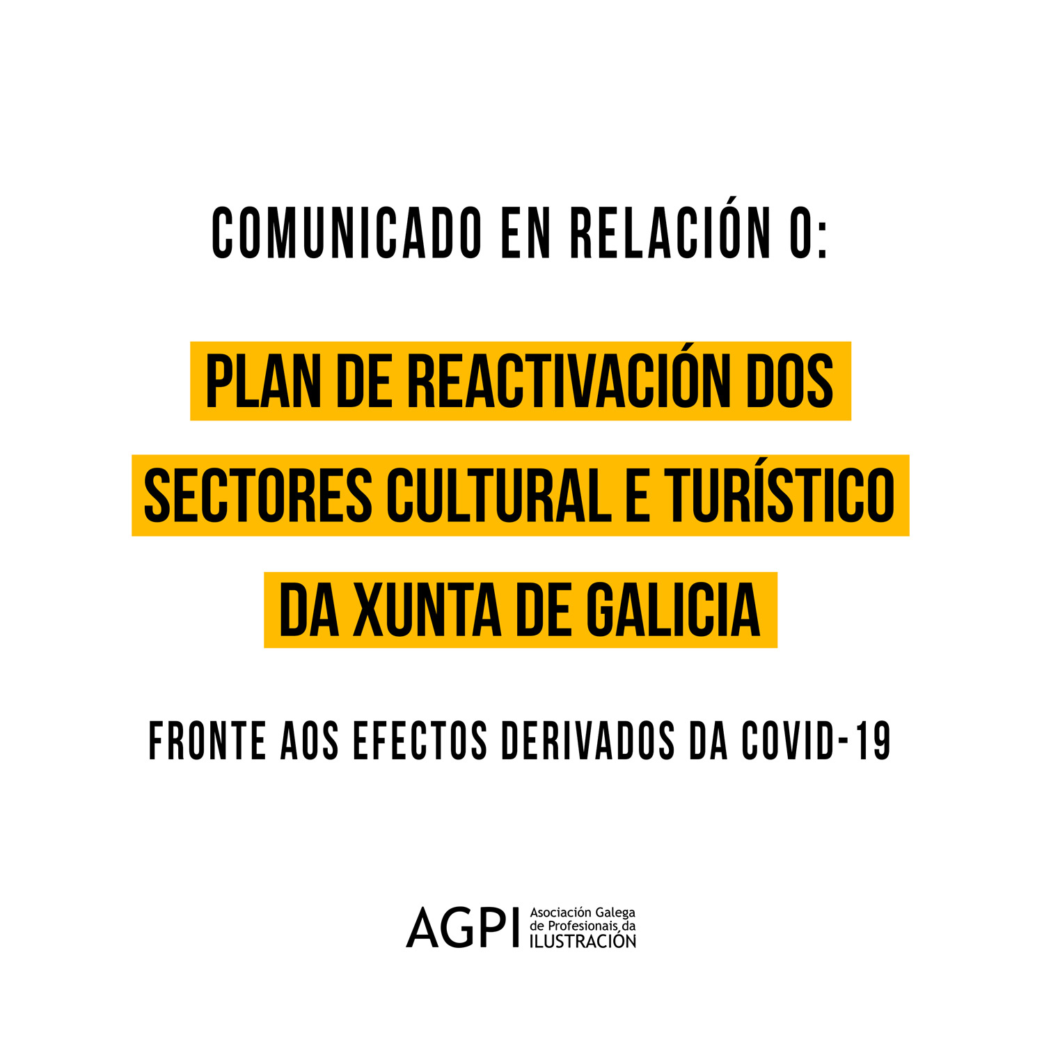 Comunicado da Asociación de Profesionais da Ilustracion (AGPI) en relación ao plan de reactivación dos sectores cultural e turístico da Xunta de Galicia.